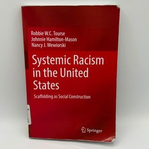 Systemic Racism in the US Scaffolding as Social Construction Paperback Springer‎